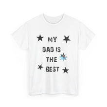 My Dad Is The Best Unisex Heavy Cotton Tee - Perfect Gift for Father's Day or Any Occasion Custom Picture