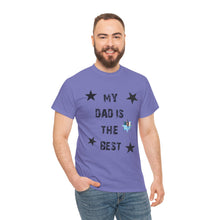 My Dad Is The Best Unisex Heavy Cotton Tee - Perfect Gift for Father's Day or Any Occasion Custom Picture