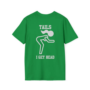 Heads or Tails Unisex Softstyle T-Shirt Front and Back Design