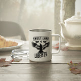 Insulated 10oz  Coffee Mug Sweet land of liberty