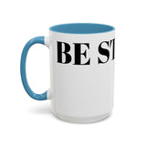 Be Strong Accent Coffee Mug (11, 15oz)