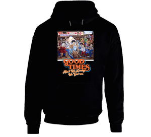 Good Times Forever Hoodie