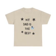 My Dad Is The Best Unisex Heavy Cotton Tee - Perfect Gift for Father's Day or Any Occasion Custom Picture