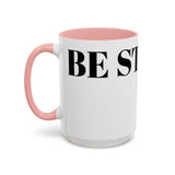 Be Strong Accent Coffee Mug (11, 15oz)