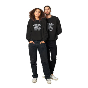 Ignored Classic Unisex Crewneck Sweatshirt
