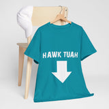 Hawk Tuah Unisex Heavy Cotton Tee