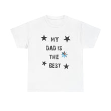 My Dad Is The Best Unisex Heavy Cotton Tee - Perfect Gift for Father's Day or Any Occasion Custom Picture