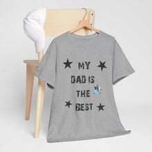 My Dad Is The Best Unisex Heavy Cotton Tee - Perfect Gift for Father's Day or Any Occasion Custom Picture
