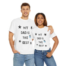 My Dad Is The Best Unisex Heavy Cotton Tee - Perfect Gift for Father's Day or Any Occasion Custom Picture