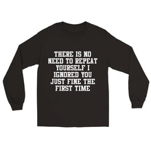 Ignored Classic Unisex Longsleeve T-shirt