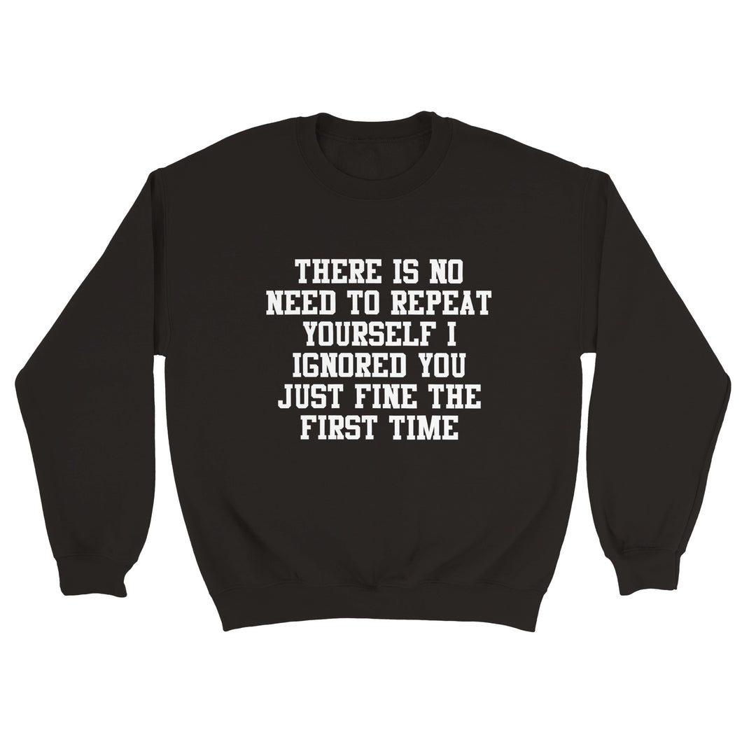Ignored Classic Unisex Crewneck Sweatshirt