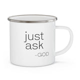 Enamel Camping Mug, Say It Soul, ’just Ask-god’ Statement Shirt, Christian, Religious, Inspirational, Christian Attire And Activewear-0