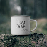 Enamel Camping Mug, Say It Soul, ’just Ask-god’ Statement Shirt, Christian, Religious, Inspirational, Christian Attire And Activewear-3