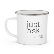 Enamel Camping Mug, Say It Soul, ’just Ask-god’ Statement Shirt, Christian, Religious, Inspirational, Christian Attire And Activewear-2