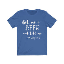 My Pretty Wife whantz a Brew tee