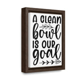 A clean Bowl is Our Goal