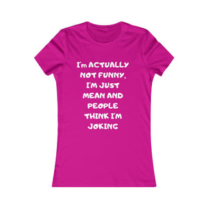 Not funny Tee
