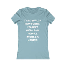 Not funny Tee
