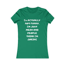 Not funny Tee