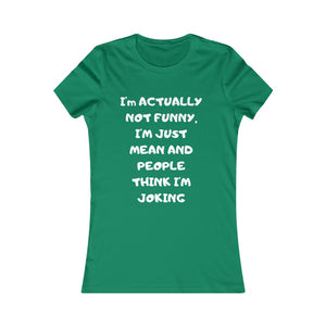 Not funny Tee