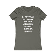 Not funny white print Tee