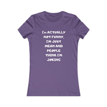 Not funny white print Tee