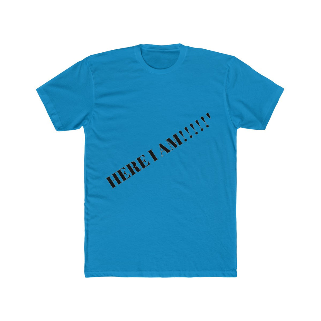 Here I am T-shirt