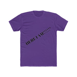 Here I am T-shirt
