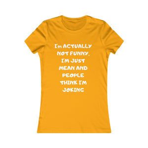 Not funny Tee