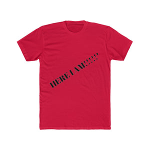 Here I am T-shirt