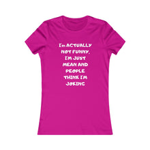 Not funny white print Tee