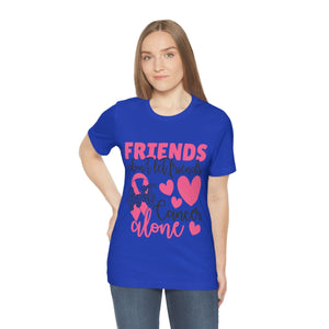 Friends dont let Friends fight Cancer Alone Unisex Jersey Short Sleeve Tee
