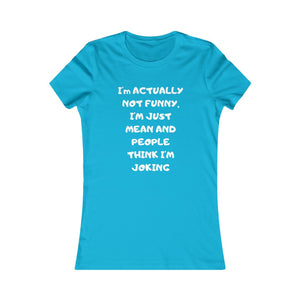 Not funny white print Tee
