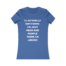 Not funny Tee