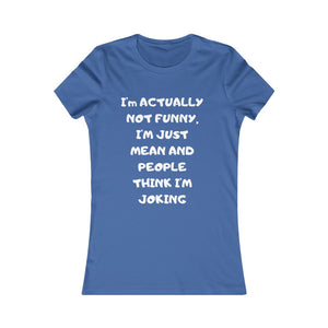 Not funny Tee