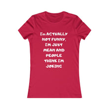 Not funny Tee