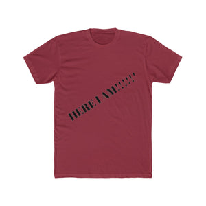 Here I am T-shirt