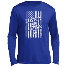 Love it or leave it Long Sleeve Performance Tee