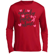 Nobody fights Alone Long Sleeve Performance Tee