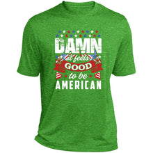 Damn it feels good short sleeve Performance Tee