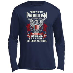 Sorry Patriotic Long Sleeve Performance Tee