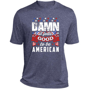 Damn it feels good short sleeve Performance Tee