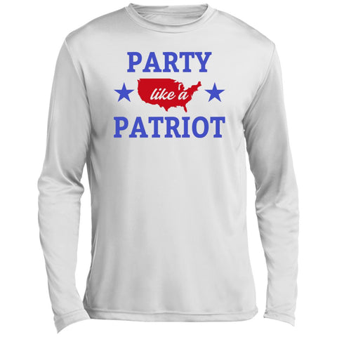 Party like a Patriot Long Sleeve Performance Tee