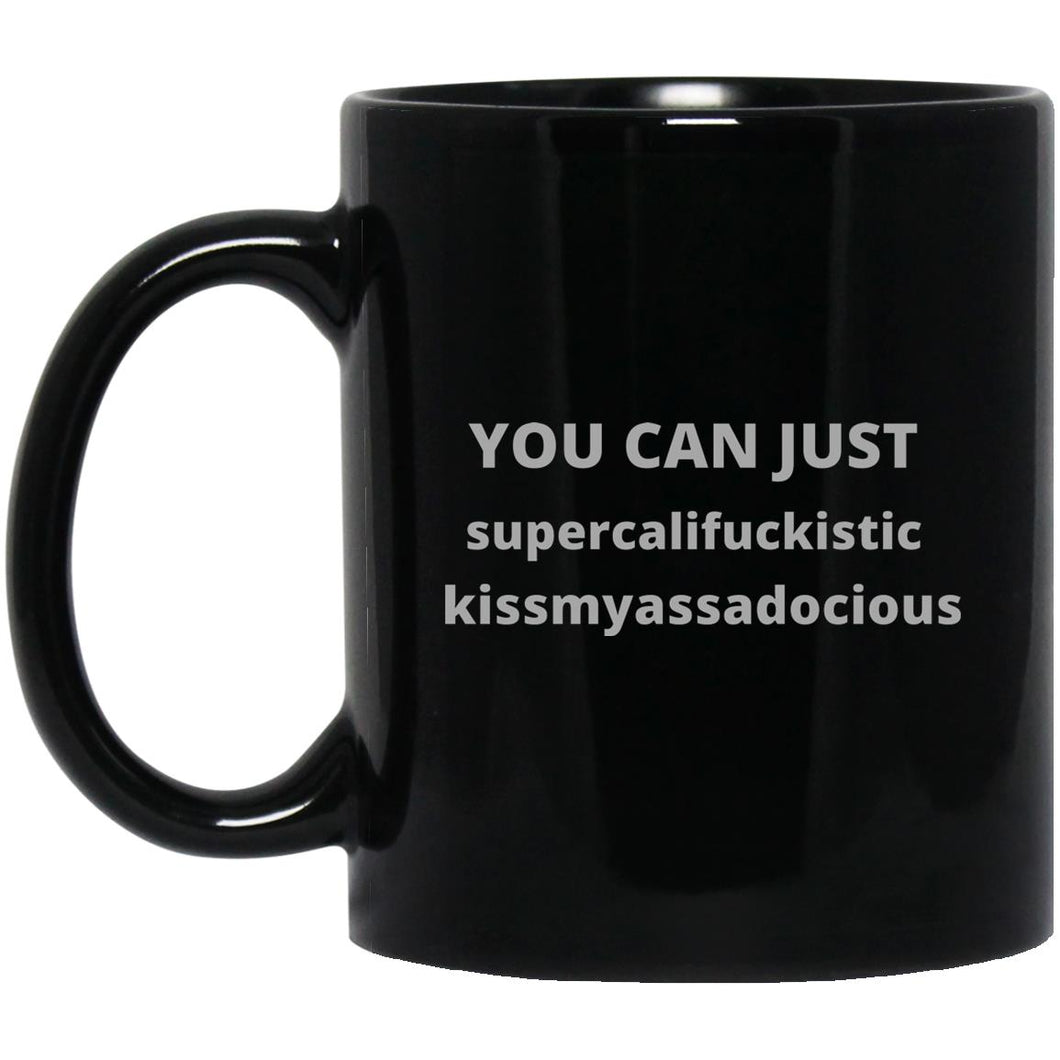 You can Black Mug (Grey Lettering) 11 oz