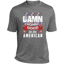 Damn it feels good short sleeve Performance Tee