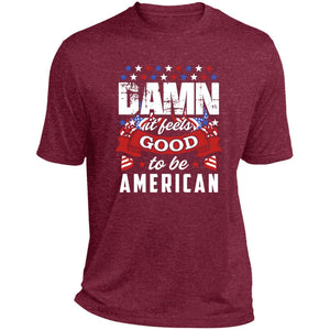 Damn it feels good short sleeve Performance Tee