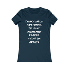 Not funny Tee