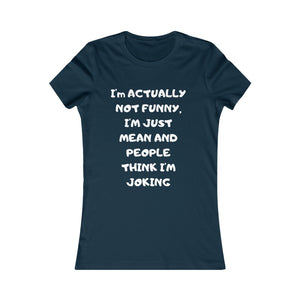 Not funny Tee