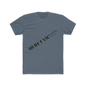 Here I am T-shirt