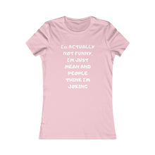 Not funny white print Tee
